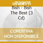 Bish - Bish The Best (3 Cd) cd