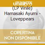 (LP Vinile) Hamasaki Ayumi - Loveppears vinile