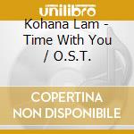 Kohana Lam - Time With You / O.S.T. cd