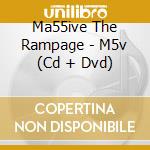 Ma55ive The Rampage - M5v (Cd + Dvd) cd