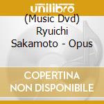 (Music Dvd) Ryuichi Sakamoto - Opus cd