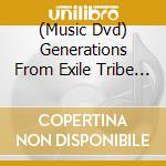 (Music Dvd) Generations From Exile Tribe - Generations Live Tour 2024 Generations 2.0 cd