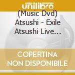 (Music Dvd) Atsushi - Exile Atsushi Live Tour 2025 Heart To Heart -Fukkatsu Sai cd