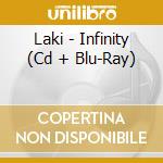 Laki - Infinity (Cd + Blu-Ray) cd