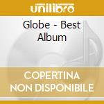 Globe - Best Album cd