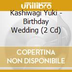 Kashiwagi Yuki - Birthday Wedding (2 Cd) cd