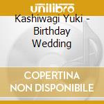 Kashiwagi Yuki - Birthday Wedding cd