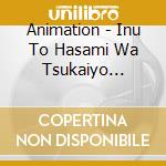 Animation - Inu To Hasami Wa Tsukaiyo Character Best Album[Inu Hasa No Uta] (2 Cd) cd