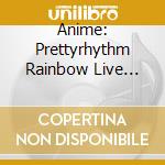 Anime: Prettyrhythm Rainbow Live Prism Music Collection / Various (2 Cd) cd musicale di Animation