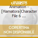 Animation - [Hamatora]Character File 6          Ies File 6 cd