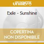 Exile - Sunshine cd musicale