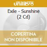 Exile - Sunshine (2 Cd) cd musicale