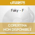 Faky - F cd