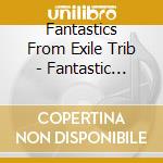 Fantastics From Exile Trib - Fantastic Rocket (2 Cd) cd