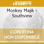 Monkey Majik - Southview cd