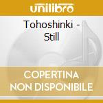 Tohoshinki - Still cd