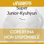 Super Junior-Kyuhyun - Celebration-Kimi Ni Kakeru Hashi- cd