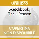 Sketchbook, The - Reason cd