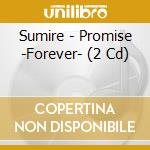 Sumire - Promise -Forever- (2 Cd) cd