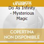 Do As Infinity - Mysterious Magic cd