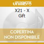 X21 - X Gift cd