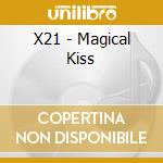 X21 - Magical Kiss cd musicale di X21