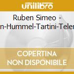 Ruben Simeo - Haydn-Hummel-Tartini-Telemann cd musicale di Ruben Simeo