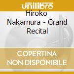 Hiroko Nakamura - Grand Recital