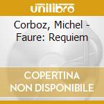 Corboz, Michel - Faure: Requiem cd