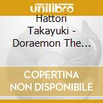 Hattori Takayuki - Doraemon The Movie Nobitas Art World Tales Original Soundtrack cd