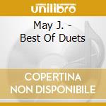 May J. - Best Of Duets cd musicale di May J.