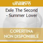 Exile The Second - Summer Lover cd musicale di Exile The Second