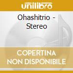Ohashitrio - Stereo cd