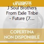 J Soul Brothers From Exile Tribe - Future (7 Cd) cd