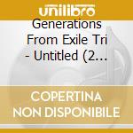 Generations From Exile Tri - Untitled (2 Cd) cd
