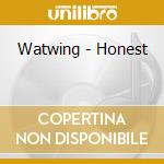 Watwing - Honest cd