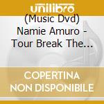 (Music Dvd) Namie Amuro - Tour Break The Rules cd musicale