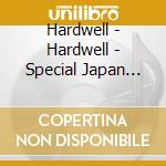 Hardwell - Hardwell - Special Japan Edition - cd