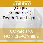 (Original Soundtrack) - Death Note Light Up The New World Original Soundtrack cd musicale