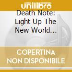 Death Note: Light Up The New World Original Soundtrack cd