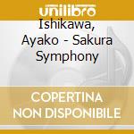 Ishikawa, Ayako - Sakura Symphony