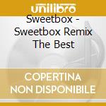 Sweetbox - Sweetbox Remix The Best cd