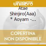 Atae Shinjiro(Aaa) * Aoyam - Suki Suki Suki cd