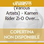 (Various Artists) - Kamen Rider Zi-O Over Quartzer Original Sound Track cd