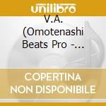 V.A. (Omotenashi Beats Pro - Super Omotenashi Beats Vol.1 * Dj Komiya Arisa cd