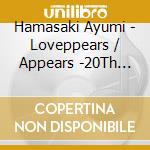 Hamasaki Ayumi - Loveppears / Appears -20Th Anniversary Edition- (3 Cd) cd