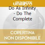 Do As Infinity - Do The Complete cd musicale