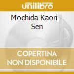Mochida Kaori - Sen cd