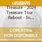 Treasure - 2024 Treasure Tour - Reboot - In Japan + 2024 cd