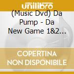 (Music Dvd) Da Pump - Da New Game 1&2 [Livestream Concert] (2 Dvd) cd